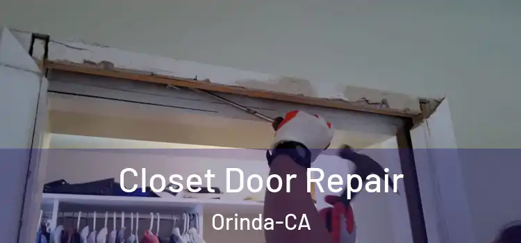  Closet Door Repair Orinda-CA