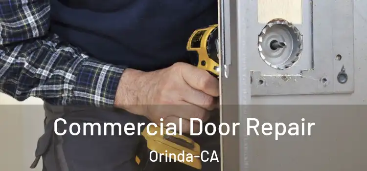  Commercial Door Repair Orinda-CA