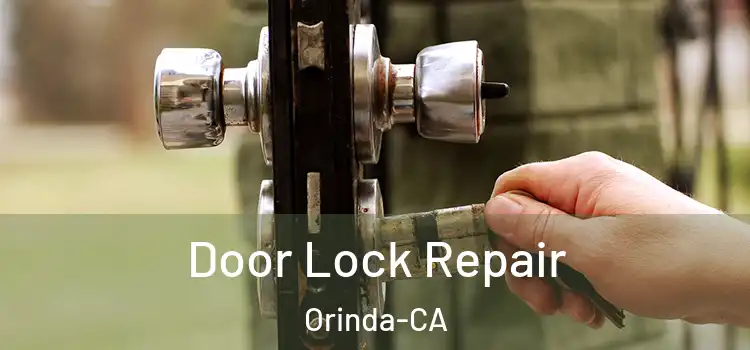  Door Lock Repair Orinda-CA