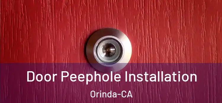  Door Peephole Installation Orinda-CA