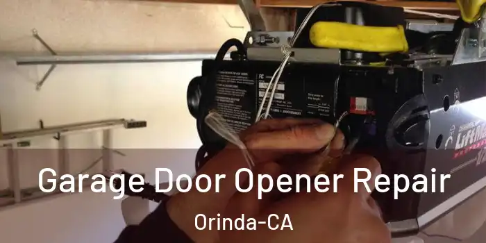  Garage Door Opener Repair Orinda-CA