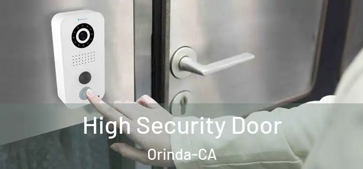  High Security Door Orinda-CA