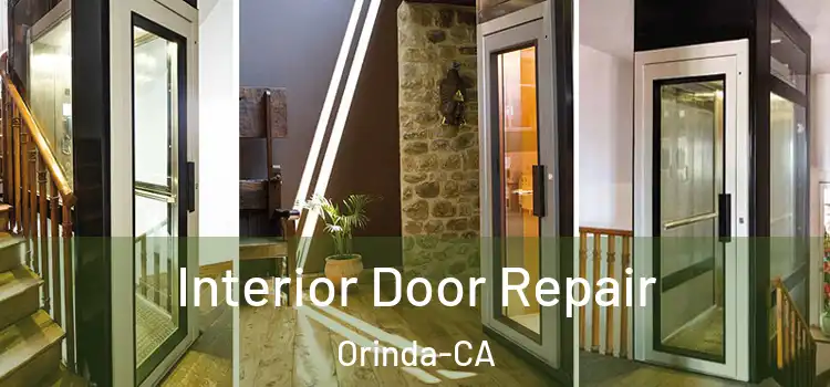  Interior Door Repair Orinda-CA