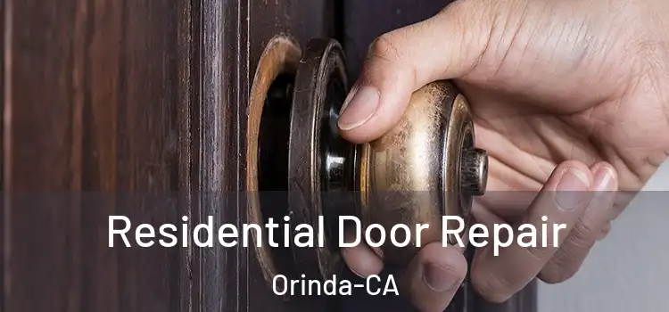  Residential Door Repair Orinda-CA