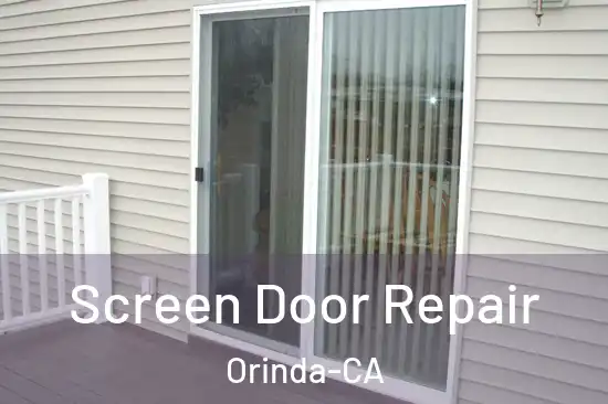  Screen Door Repair Orinda-CA